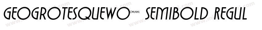 GeogrotesqueW02 Semibold Regular字体转换